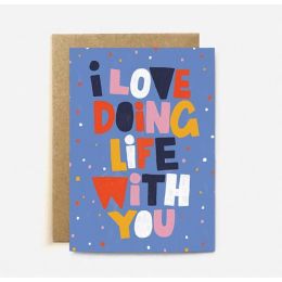 The Cardy Club Love Doing Life With You Card